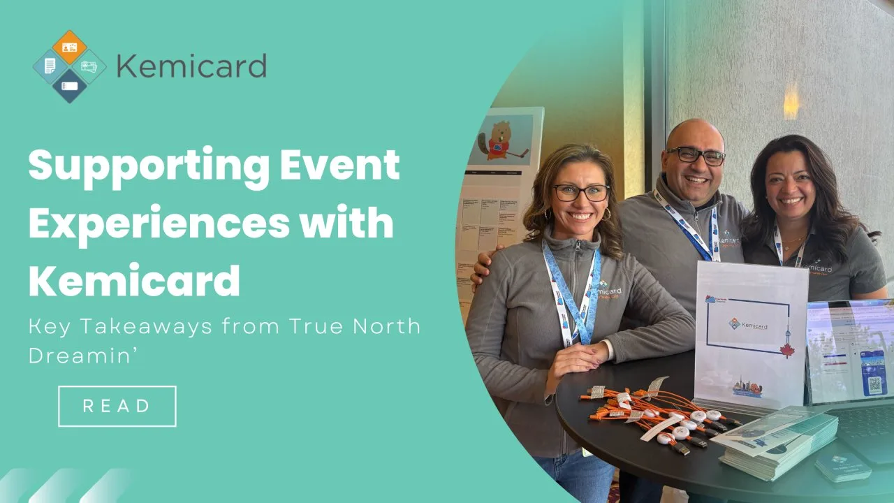 Supporting event experiences with Kemicard — key takeaways from True North Dreamin'